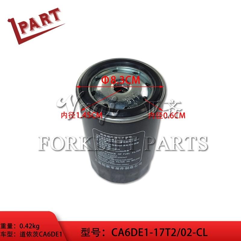 Forklift Parts Fuel Filter Ca6de1-17t2/02-Cl for Ca6de1 Engine